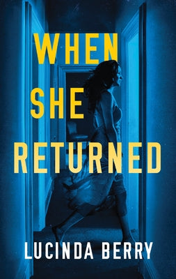 Paperback of "When She Returned" by Thomas & Mercer, featuring the book cover with title and author details.