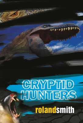 Cover image of the "Cryptid Hunters" paperback by Little, Brown Books for Young Readers featuring mysterious cryptid illustrations.