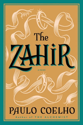 The Zahir: A Novel of Obsession Paperback HarperOne