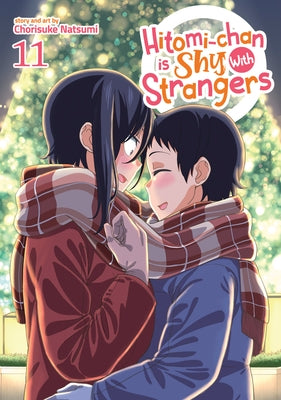 Hitomi-Chan Is Shy with Strangers Vol. 11 by Natsumi, Chorisuke