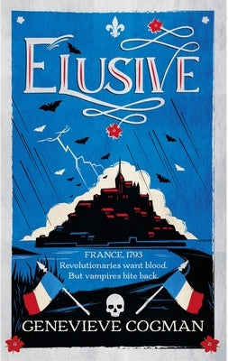 Paperback of "Elusive," a fantasy novel about magic and vampires set in revolutionary France, published by Tor UK.