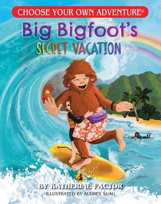 Paperback of Big Bigfoot's Secret Vacation from Choose Your Own Adventure Jr. featuring colorful cover art of Bigfoot on vacation.