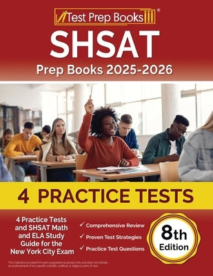 Test Prep Books SHSAT prep book 2025-2026 paperback with practice tests and study guides for New York City exam.