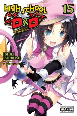 High School DXD, Vol. 15 (Light Novel): Volume 15 Paperback Yen on