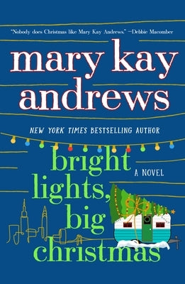 Paperback copy of Bright Lights, Big Christmas by St. Martin's Griffin, featuring festive holiday cover art.