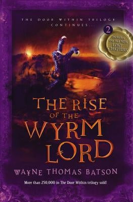 Paperback of The Rise of the Wyrm Lord by Tommy Nelson featuring a fantasy dragon illustration on the cover.