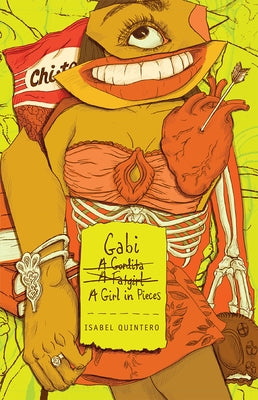Cover of "Gabi, a Girl in Pieces" paperback by Cinco Puntos Press, featuring colorful artwork and title text.