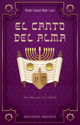Canto del Alma, El by Rabi Iejiel Bar Lev