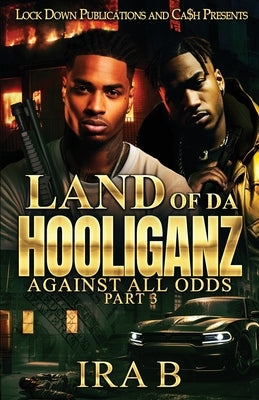Land Of Da Hooliganz 3 Paperback Lock Down Publications