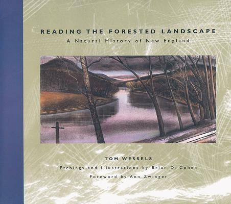 Reading the Forested Landscape: A Natural History of New England Paperback Countryman Press
