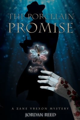 The Porcelain Promise: A Zane Vrexon Mystery Paperback Blue Handle Publishing