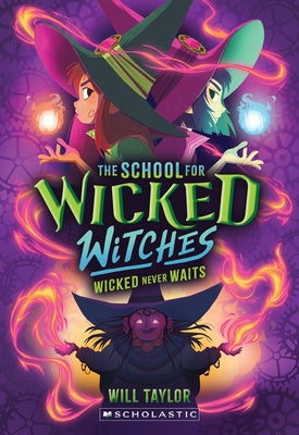 The School for Wicked Witches #2 Paperback Scholastic Inc.