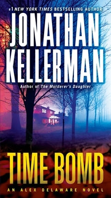 Time Bomb by Kellerman, Jonathan