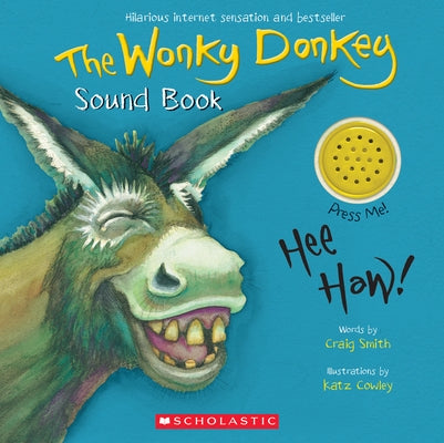The Wonky Donkey Sound Book Board Book Cartwheel Books