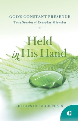 Held in His Hand Paperback Guideposts