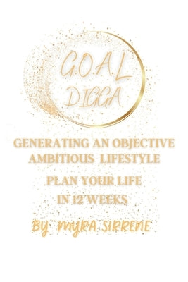 GOAL Digga Paperback Imprint Productions Inc