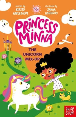 Princess Minna: The Unicorn Mix-Up Paperback Nosy Crow