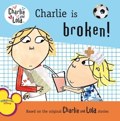 Charlie Is Broken! Paperback Grosset & Dunlap