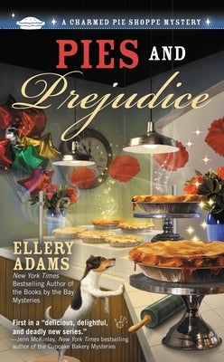 Mass market paperback of Pies and Prejudice by Berkley Books, featuring a cover image with a cozy, culinary-themed design.