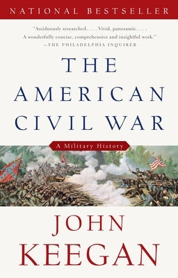 The American Civil War: A Military History Paperback Vintage