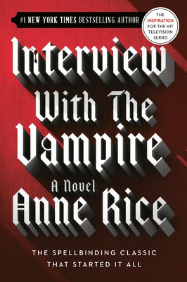 Paperback of Interview with the Vampire by Ballantine Books, showing the book cover with dark, gothic artwork.