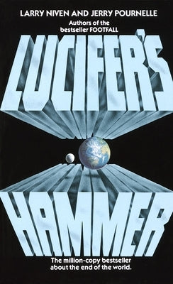 Cover of Lucifer's Hammer mass market paperbound novel by Del Rey Books featuring a dramatic sci-fi scene.