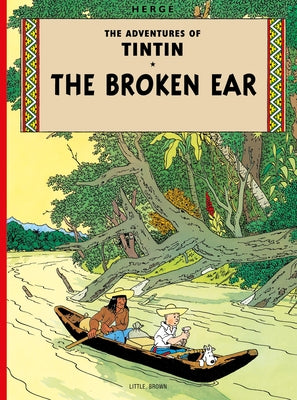 The Broken Ear by Hergé