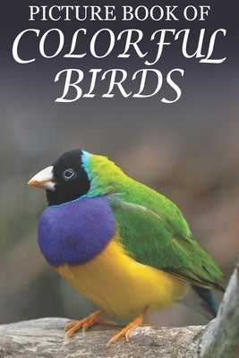 Paperback picture book of colorful birds for seniors with dementia, featuring large text and vibrant bird illustrations.