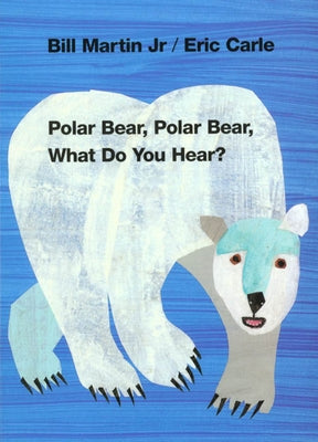 Polar Bear, Polar Bear, What Do You Hear? Board Book Henry Holt & Company