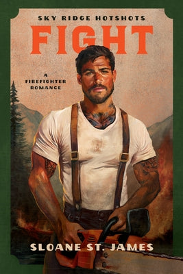 Paperback copy of "Fight: A Firefighter Romance" by Slowburn, featuring a cover with flames and a firefighter in uniform.