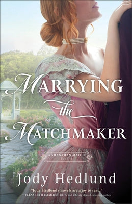Paperback copy of "Marrying the Matchmaker" by Bethany House Publishers, showing the front cover with title and author details.