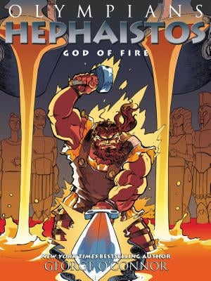 Paperback of Olympians: Hephaistos, God of Fire comic book by First Second featuring artwork of Hephaistos with flames and mythological scenes.