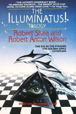 The Illuminatus! Trilogy: The Eye in the Pyramid, the Golden Apple, Leviathan Paperback Dell