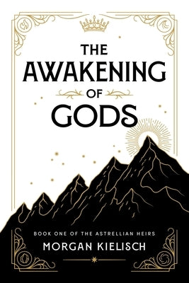 The Awakening of Gods Paperback Second Child Press