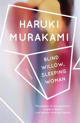 Paperback copy of "Blind Willow, Sleeping Woman: Stories" by Knopf Doubleday Publishing Group, showing the book cover.