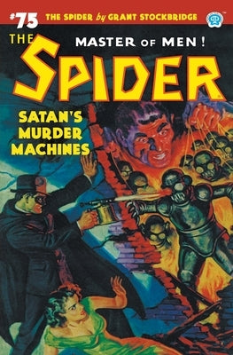 The Spider #75: Satan's Murder Machines Paperback Popular Publications