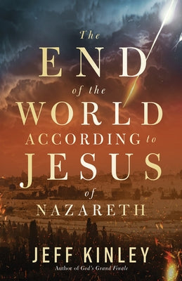 Paperback book titled "The End of the World According to Jesus of Nazareth" by Harvest Prophecy, showing the front cover.