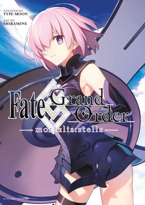 Paperback manga titled Fate/Grand Order -Mortalis: Stella- 1 by Kodansha Comics, featuring colorful cover art with characters from the series.