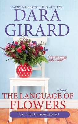 The Language of Flowers (Large Print Edition) by Girard, Dara