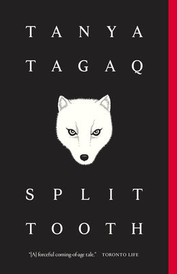 Split Tooth Paperback Penguin Books Canada