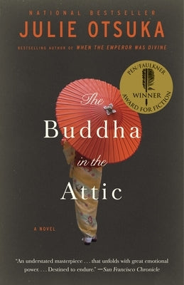 Paperback of The Buddha in the Attic by Vintage, featuring a cover with Japanese-inspired artwork and serene Buddha imagery.