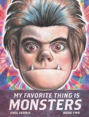 Paperback copy of "My Favorite Thing Is Monsters Book Two" by Fantagraphics Books, featuring colorful cover art.