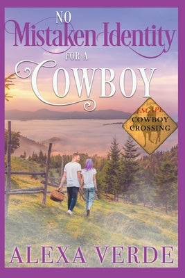 No Mistaken Identity for a Cowboy Paperback Alexa Verde