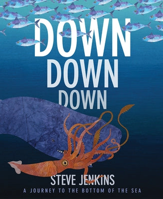 Paperback of "Down, Down, Down: A Journey to the Bottom of the Sea" by Clarion Books, featuring an underwater scene illustration.