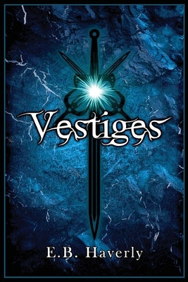 Vestiges Paperback E. B. Haverly