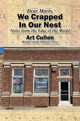 Paperback book titled "We Crapped in Our Nest" by Dear Marty, published by Ice Cube Press, featuring a colorful cover illustration.