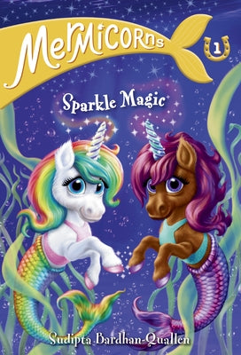 Mermicorns #1: Sparkle Magic Paperback Random House Books for Young Readers