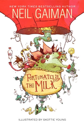 Paperback copy of "Fortunately, the Milk" by HarperCollins featuring the book cover with colorful illustrations.