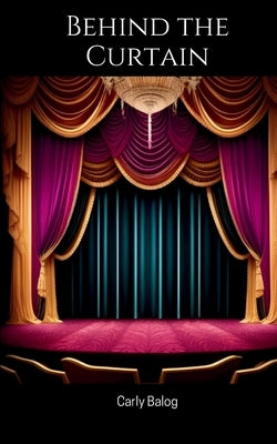 Behind the Curtain Paperback Bookleaf Publishing