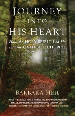 Paperback book titled "Journey Into His Heart" by Sophia Institute Press, featuring a cover with spiritual imagery and religious symbols.